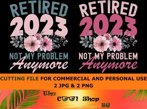 Officially Retired 2023 Png, Retired 2023 Png, 2023 Png Digital Clipart ...