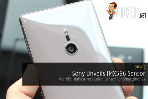 Sony Unveils IMX586 Sensor — World's Highest-resolution Sensor For ...