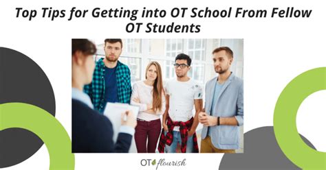 Advice For Getting Into OT School From Fellow OT Students | OT Flourish