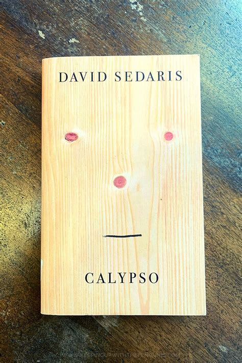 Calypso - David Sedaris — Keeping Up With The Penguins