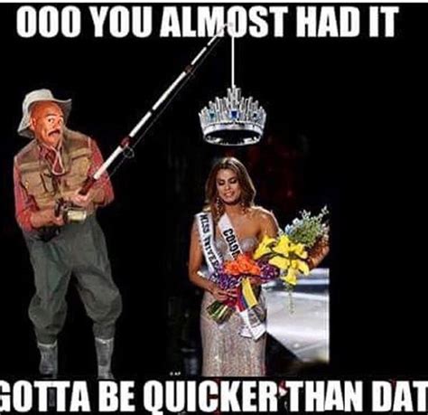 Gotta Be Quicker Than That. | Steve Harvey's Miss Universe 2015 Gaffe | Know Your Meme