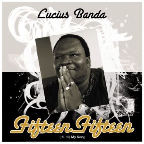 Lucius Banda - 15 15: My Song (Fifteen Fifteen) (Reggae) - Malawi-Music.com