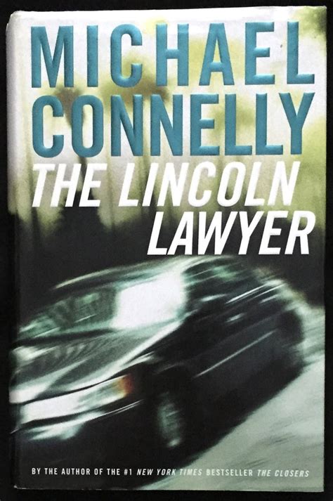 THE LINCOLN LAWYER; A Novel / Michael Connelly | Michael Connelly ...