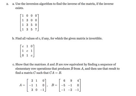 Solved 2. a. Use the inversion algorithm to find the inverse | Chegg.com