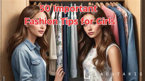 50 Important Fashion Tips for Girls - laoutaris