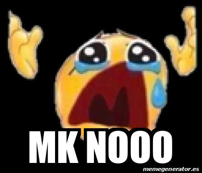 Meme Personalizado - Mk nooo - 31950983