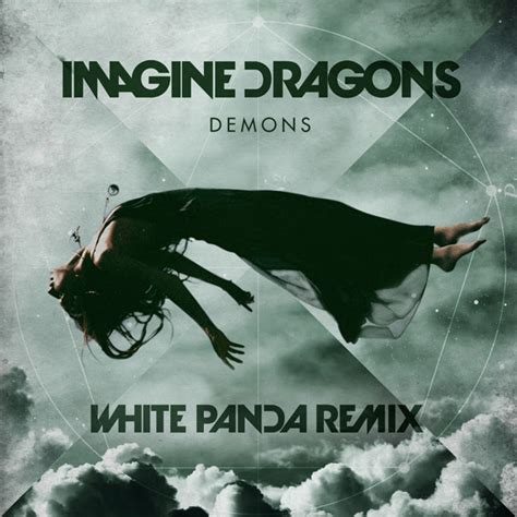 The White Panda Remixes Imagine Dragon's "Demons" [Free Download] | RaverRafting