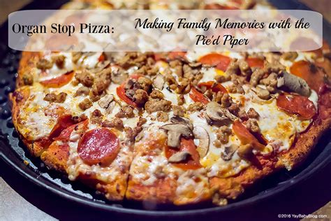 Organ Stop Pizza: Making Family Memories with the Pie'd Piper | PhoenixBites | Arizona ...