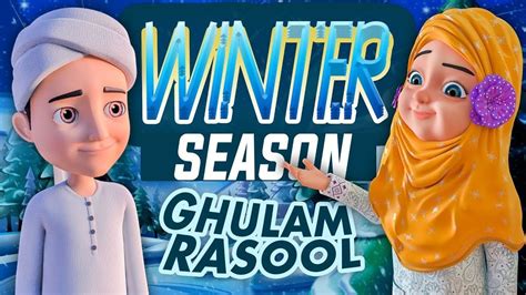 Ghulam Rasool & Kaneez Fatima Winter Season Special | Ghulam Rasool 3D Animation Series | Kids ...