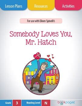 Somebody Loves You, Mr. Hatch Lesson Plans & Activities Package, 3rd ...