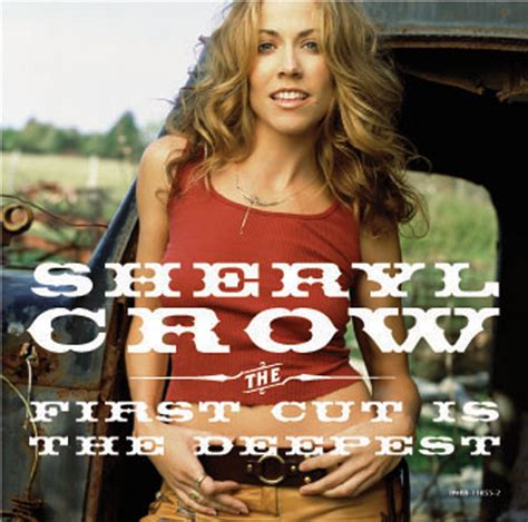 BPM and key for The First Cut Is The Deepest by Sheryl Crow | Tempo for The First Cut Is The ...