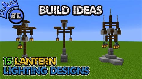 MINECRAFT: BUILD IDEAS - 15 LIGHTING DESIGNS USING LANTERNS | Java 1.14 ... | Minecraft light ...