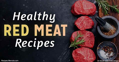 Healthy and Easy Red Meat Recipes