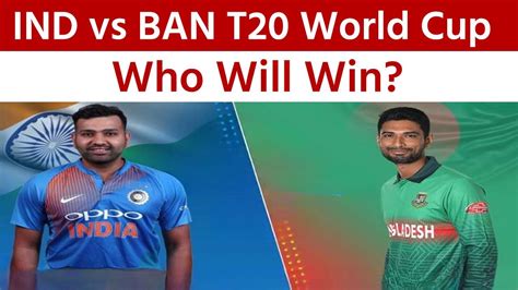 IND vs Ban T20 World Cup 2022: India To Lock Horns With Bangladesh In ...