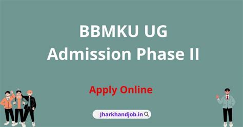 BBMKU UG Admission Phase II 2022 - Apply Online