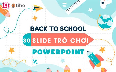 Tặng ngay 30 slide trò chơi Powerpoint cho giáo viên