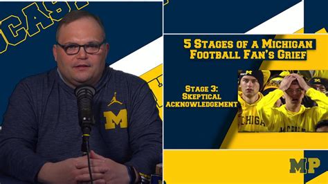 Michigan Podcast #158 | The 5 Stages of a Michigan Football Fan’s Grief ...