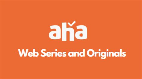 List of Aha Web Series, Originals and Talk Shows 2022: Aha App