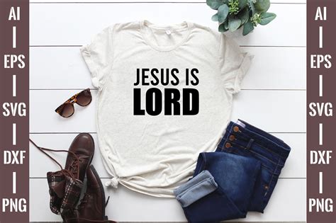 Jesus is Lord T -shirt Graphic by creativekhadiza124 · Creative Fabrica