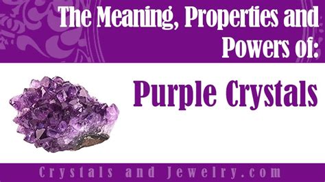 Purple Crystals: Meanings, Properties and Powers - The Complete Guide