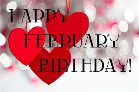 Happy February Birthday! | Happy february, February birthday, Happy ...