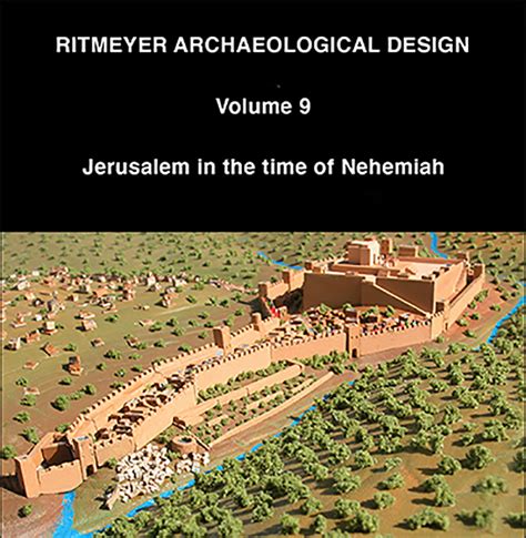 Jerusalem in the time of Nehemiah – Ritmeyer Archaeological Design