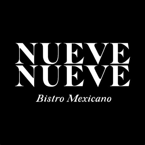 Reservation at NUEVE NUEVE restaurant - Mexico | KEYS