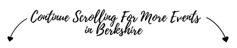 What's On this month in Berkshire. Hundreds of events near you