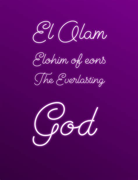 El Olam - The Everlasting God ...from everlasting to everlasting He is ...