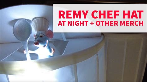 Remy Chef Hat At Night | Remy's Adventure Merch Preview and Close Up of Light Up Items At Night ...