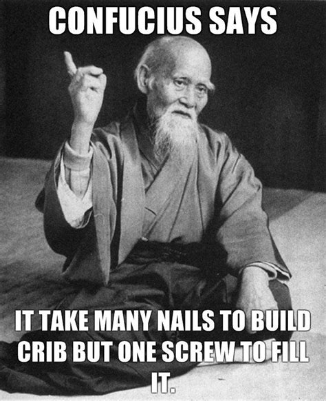 47 best Funny Confucius Quotes images on Pinterest | Confucius say, Confucius quotes and Jokes ...