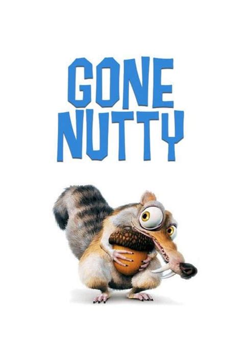 Gone Nutty (2002) — The Movie Database (TMDb)