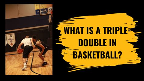 What is a Triple-Double in Basketball? - Watts Basketball