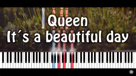 Queen - It´s a beautiful day Piano Cover - YouTube