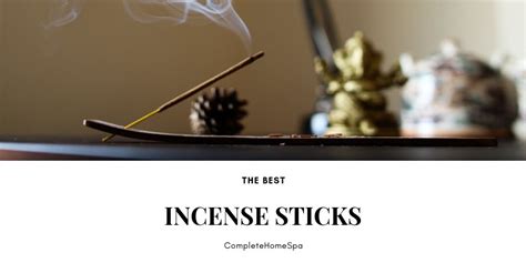 The 10 Best Incense Sticks For Home Use