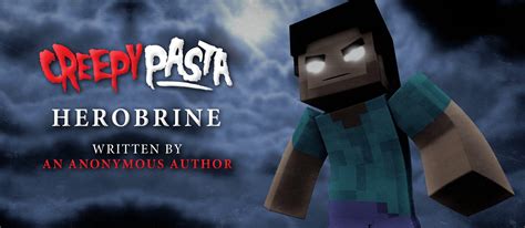 Herobrine - Creepypasta