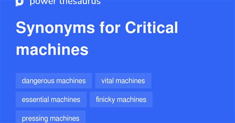 Critical Machines synonyms - 8 Words and Phrases for Critical Machines