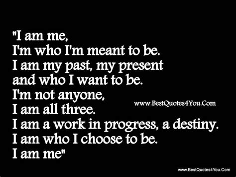 Being Who I Am Quotes. QuotesGram