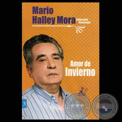 Portal Guaraní - AMOR DE INVIERNO - Obra de MARIO HALLEY MORA - Año 2003