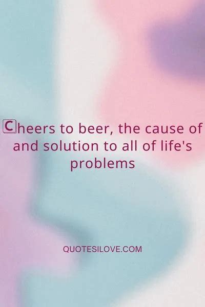 Beer Cheers Quotes and Sayings - Quotes I Love