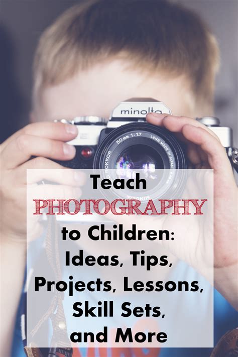 Teach Photography to Children: Ideas, Tips, Projects, Lessons, Skill Sets, and More | FeltMagnet