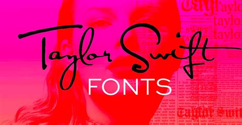 Taylor Swift Fonts (Album Cover Fonts + Free Alternatives)