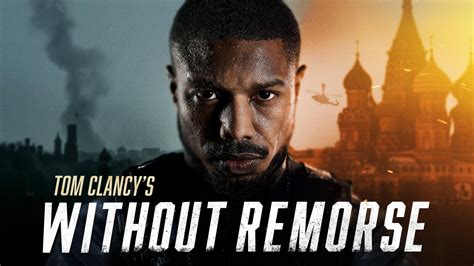 Tom Clancy's Without Remorse (2021) - AZ Movies