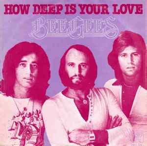 Bee Gees - How Deep Is Your Love (Vinyl, 7", 45 RPM, Single) | Discogs