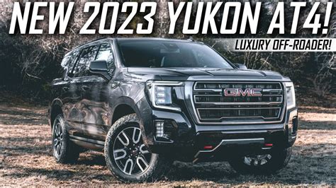 New 2023 GMC Yukon AT4 | 6.2L V8 Luxury Off-Roader! - YouTube