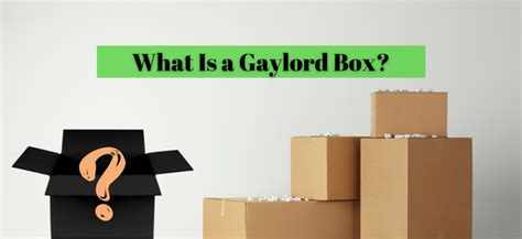 What Is a Gaylord Box? - Leader Box Corp. | Buy Used Boxes & Packaging ...