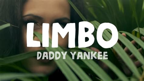 Daddy Yankee - Limbo (Lyrics) - YouTube