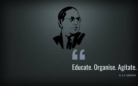 Dr. B. R. Ambedkar Quotes Wallpapers - Wallpaper Cave