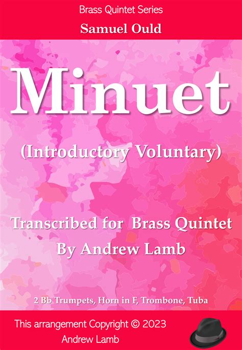 Minuet (Introductory Voluntary) (by Samuel Ould, arr. for Brass Quintet) Sheet Music | Samuel ...