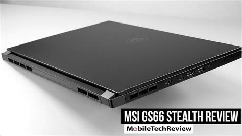 MSI GS66 Stealth Review (2020 Intel 10th Gen) - YouTube